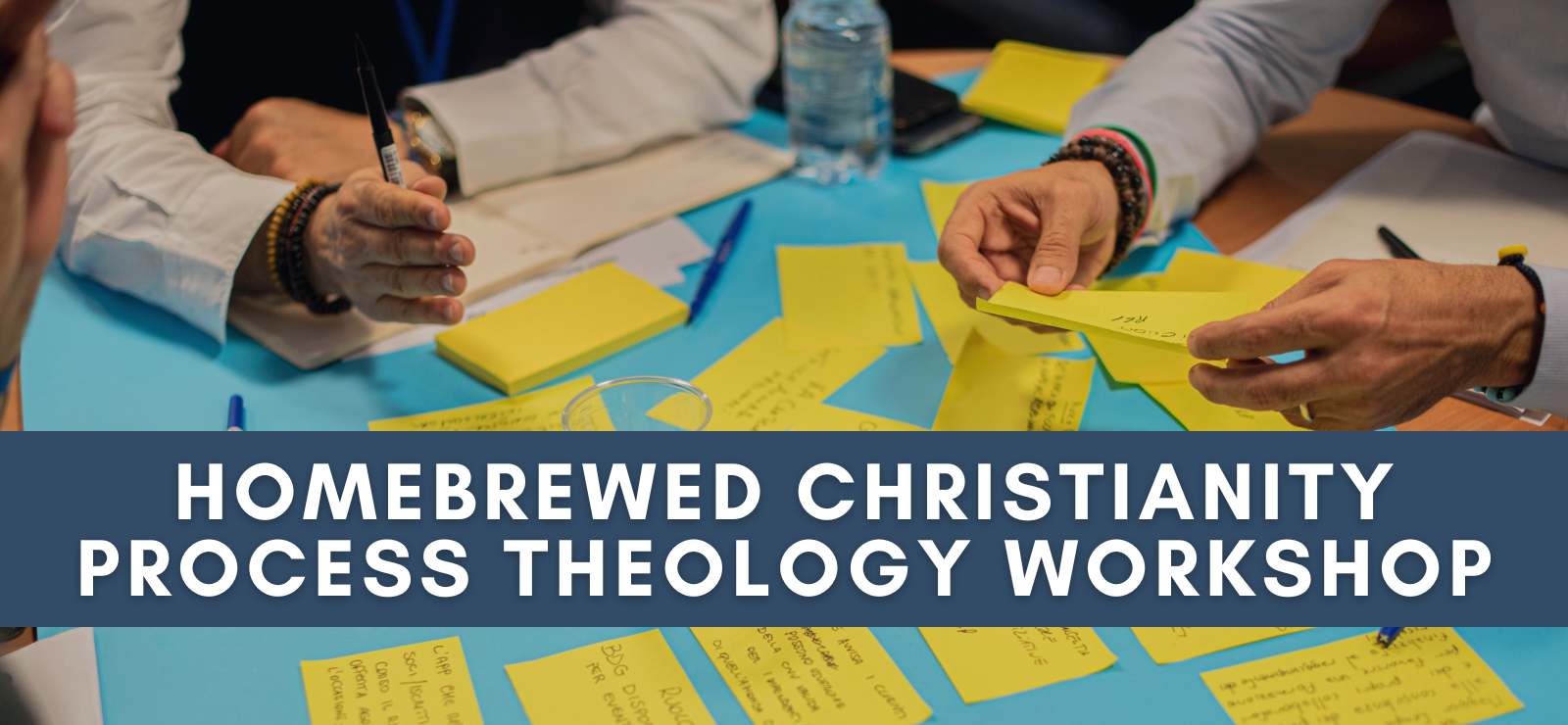 Homebrewed Christianity Process theology Workshop